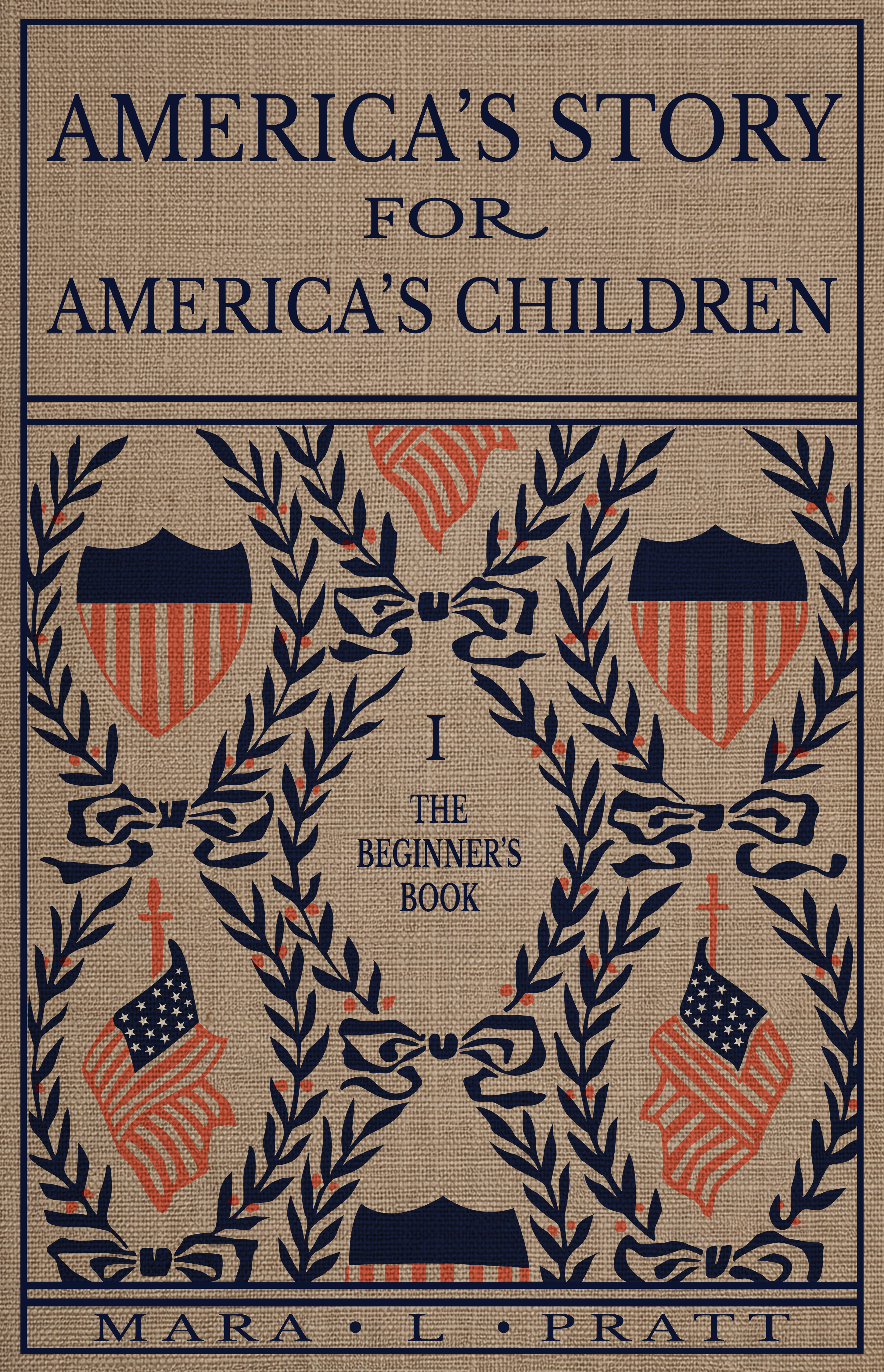 America's Story for America's Children Vol. I