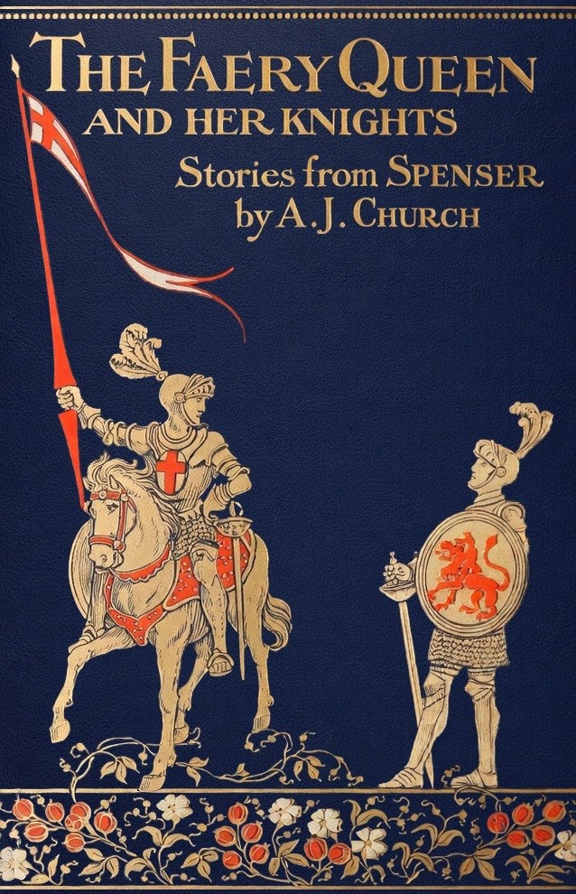 The Faery Queen and Her Knights