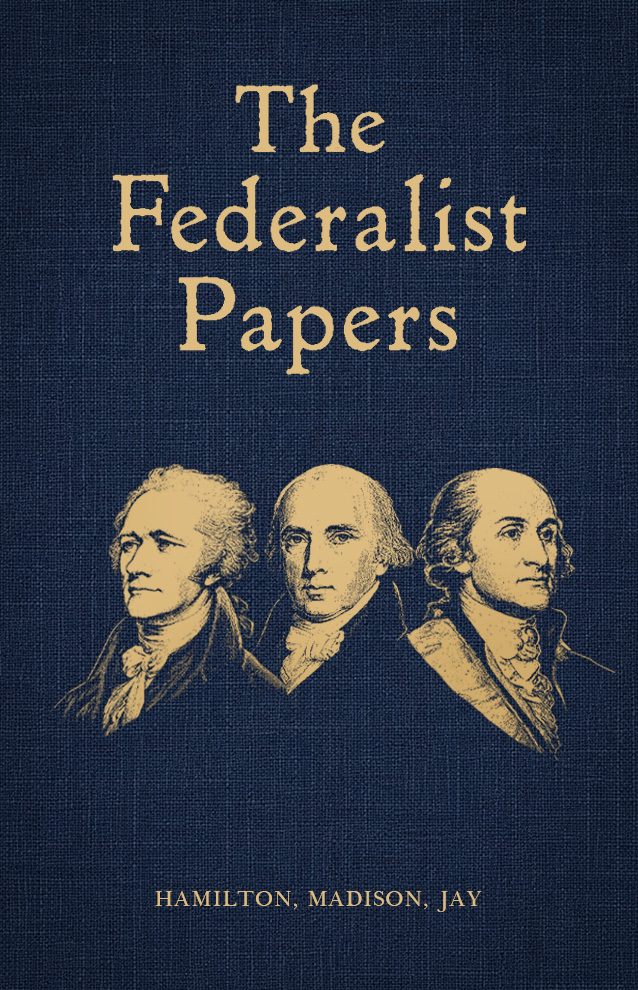The Federalist Papers