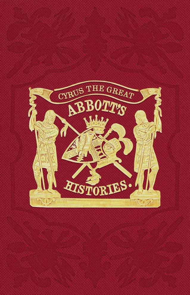 Cover of History of Cyrus the Great by Jacob Abbott