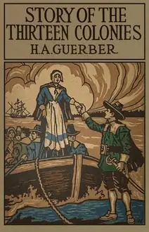 The Story of the Thirteen Colonies