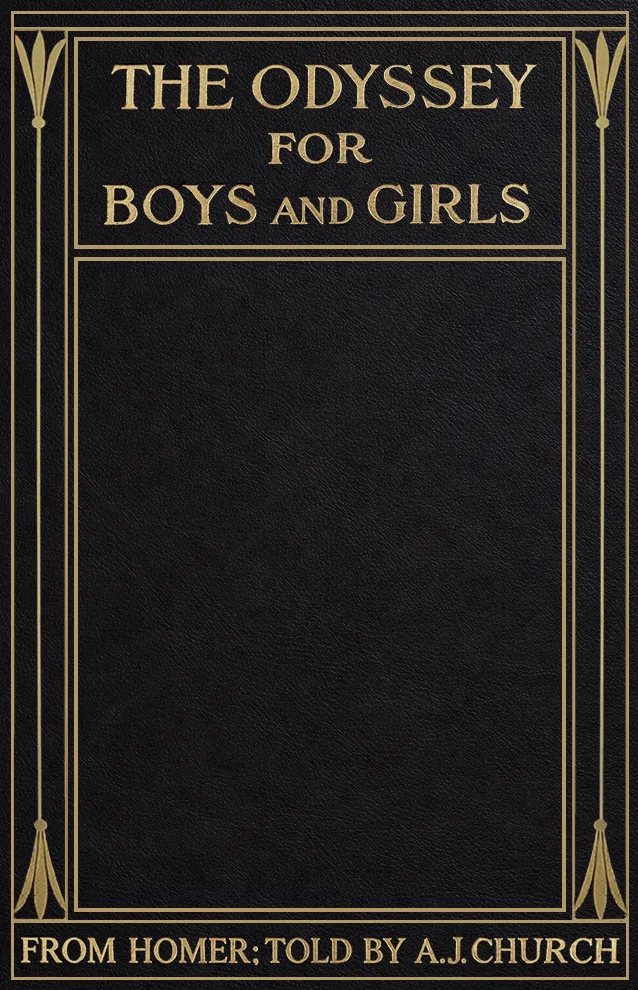 Cover of The Odyssey for Boys and Girls by Alfred John Church
