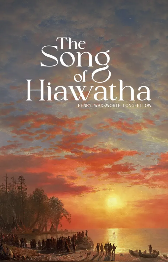 The Song of Hiawatha